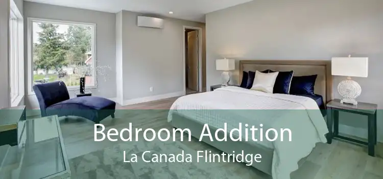 Bedroom Addition La Canada Flintridge